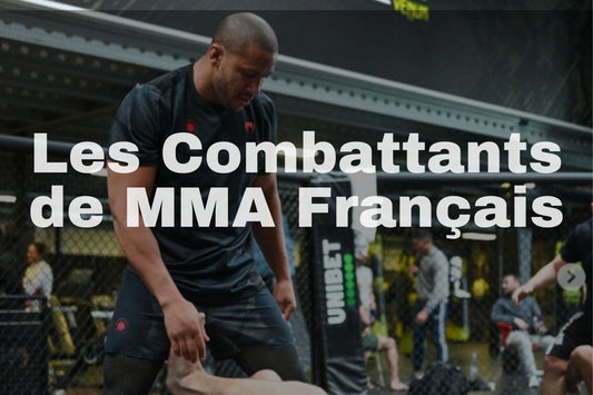 Les combattants de MMA Français